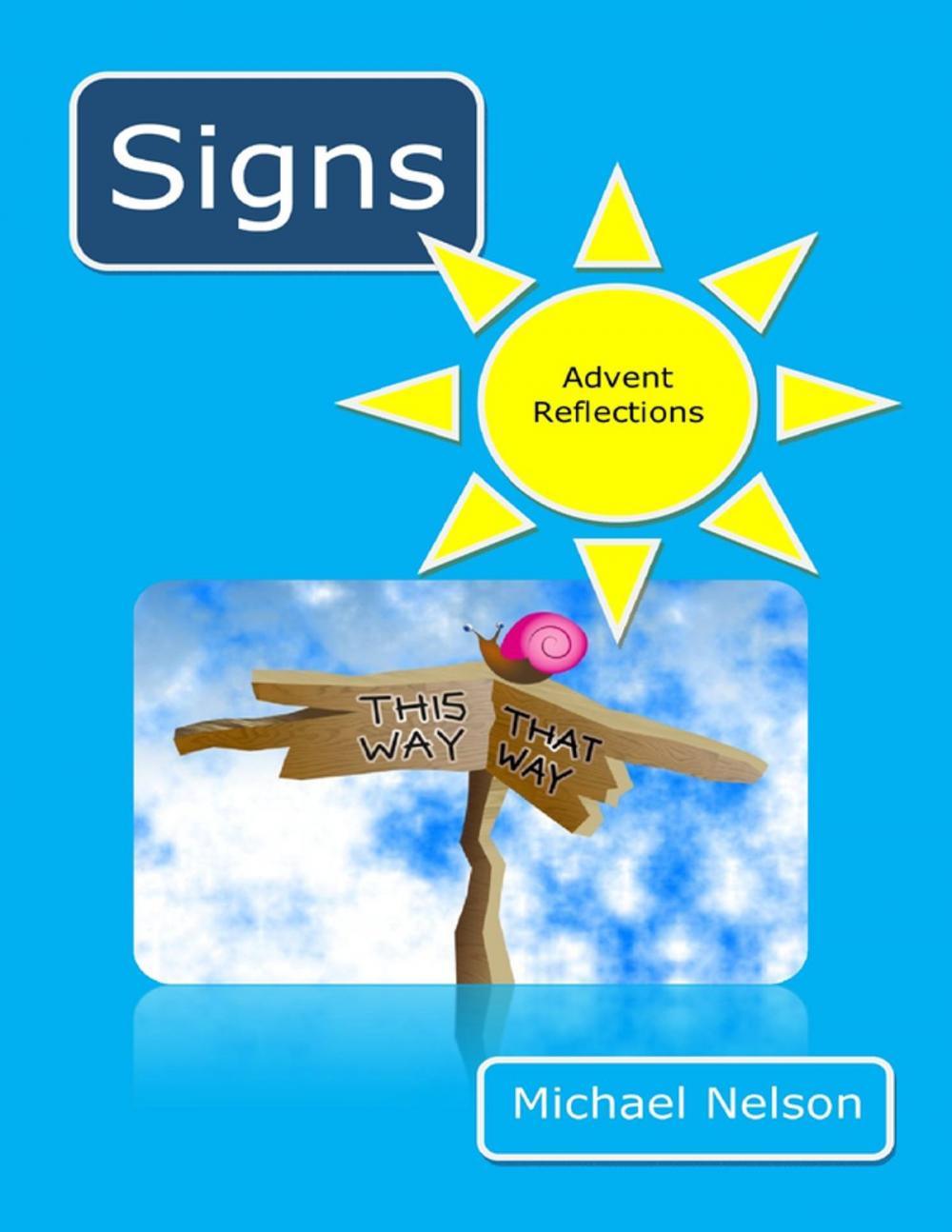 Big bigCover of Signs: Advent Reflections