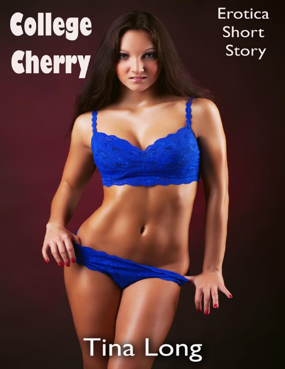 Big bigCover of College Cherry: Erotica Short Story