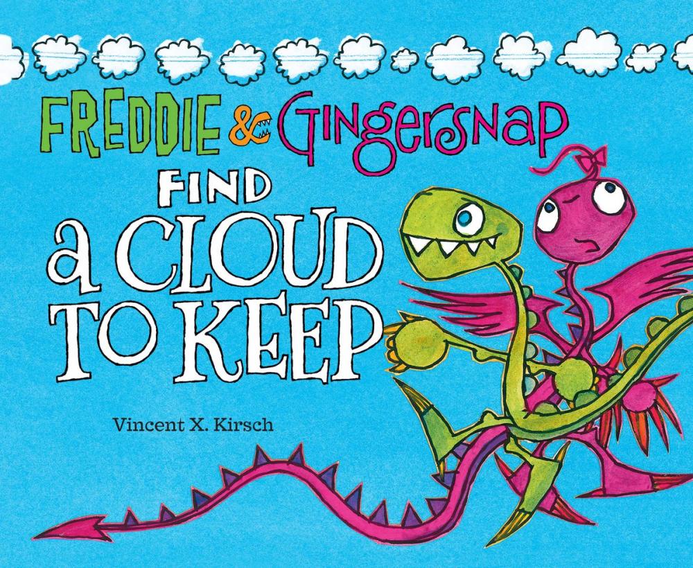 Big bigCover of Freddie and Gingersnap #2: Freddie & Gingersnap Find a Cloud to Keep