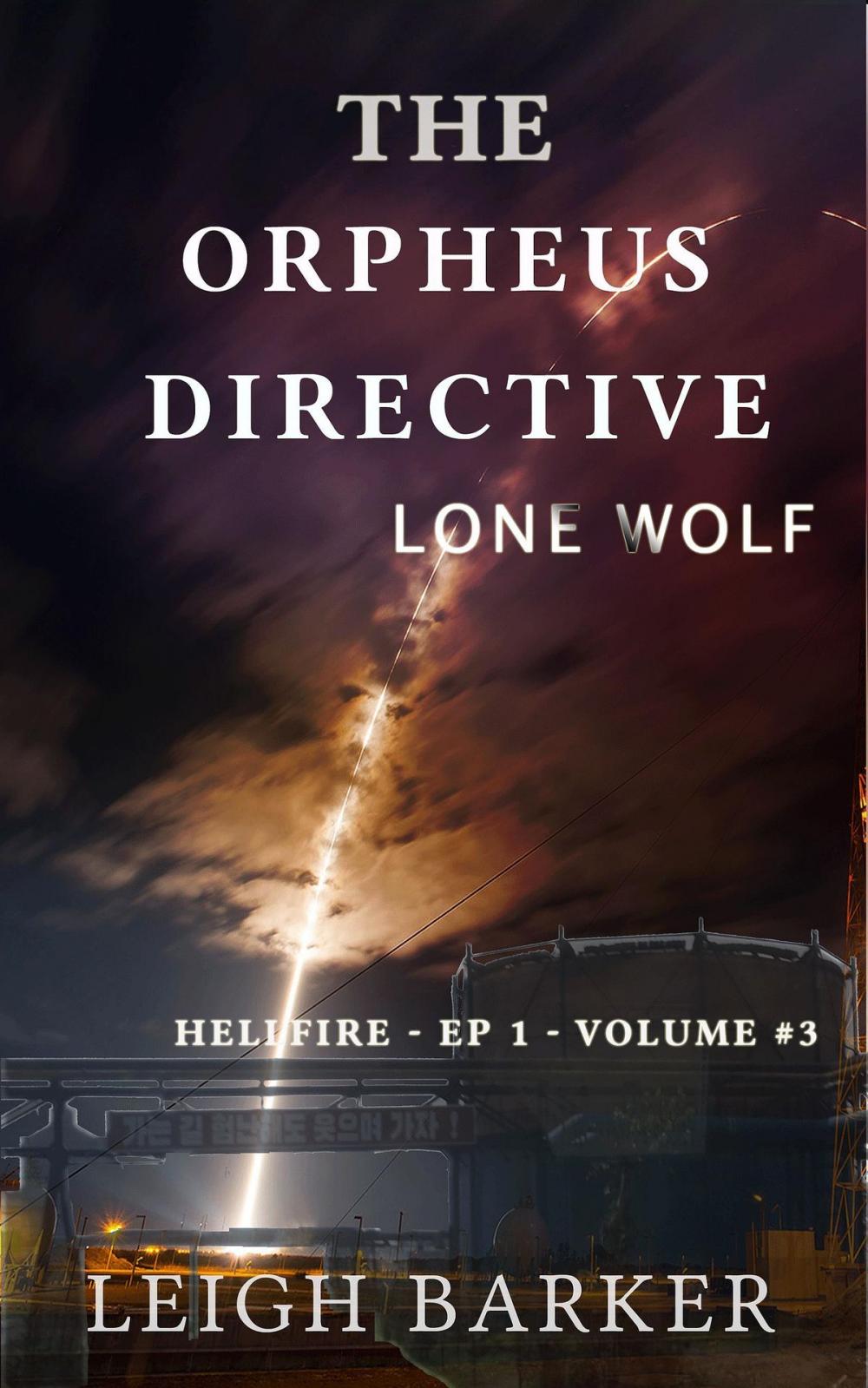 Big bigCover of The Orpheus Directive: Lone Wolf