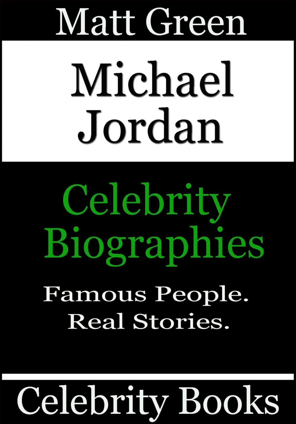 Big bigCover of Michael Jordan: Celebrity Biographies