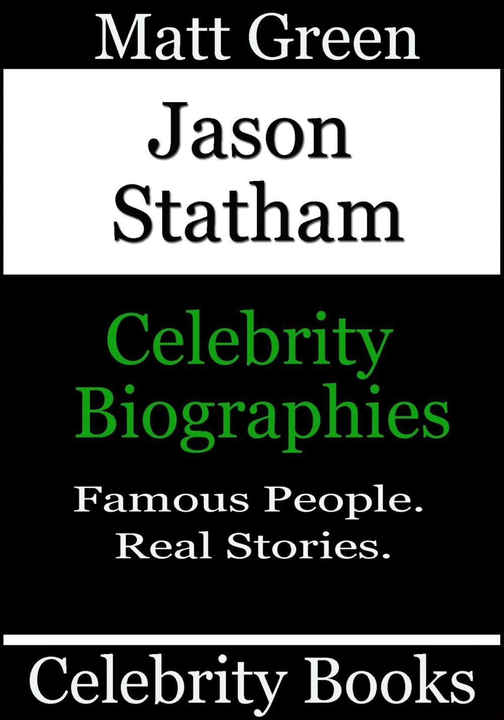 Big bigCover of Jason Statham: Celebrity Biographies