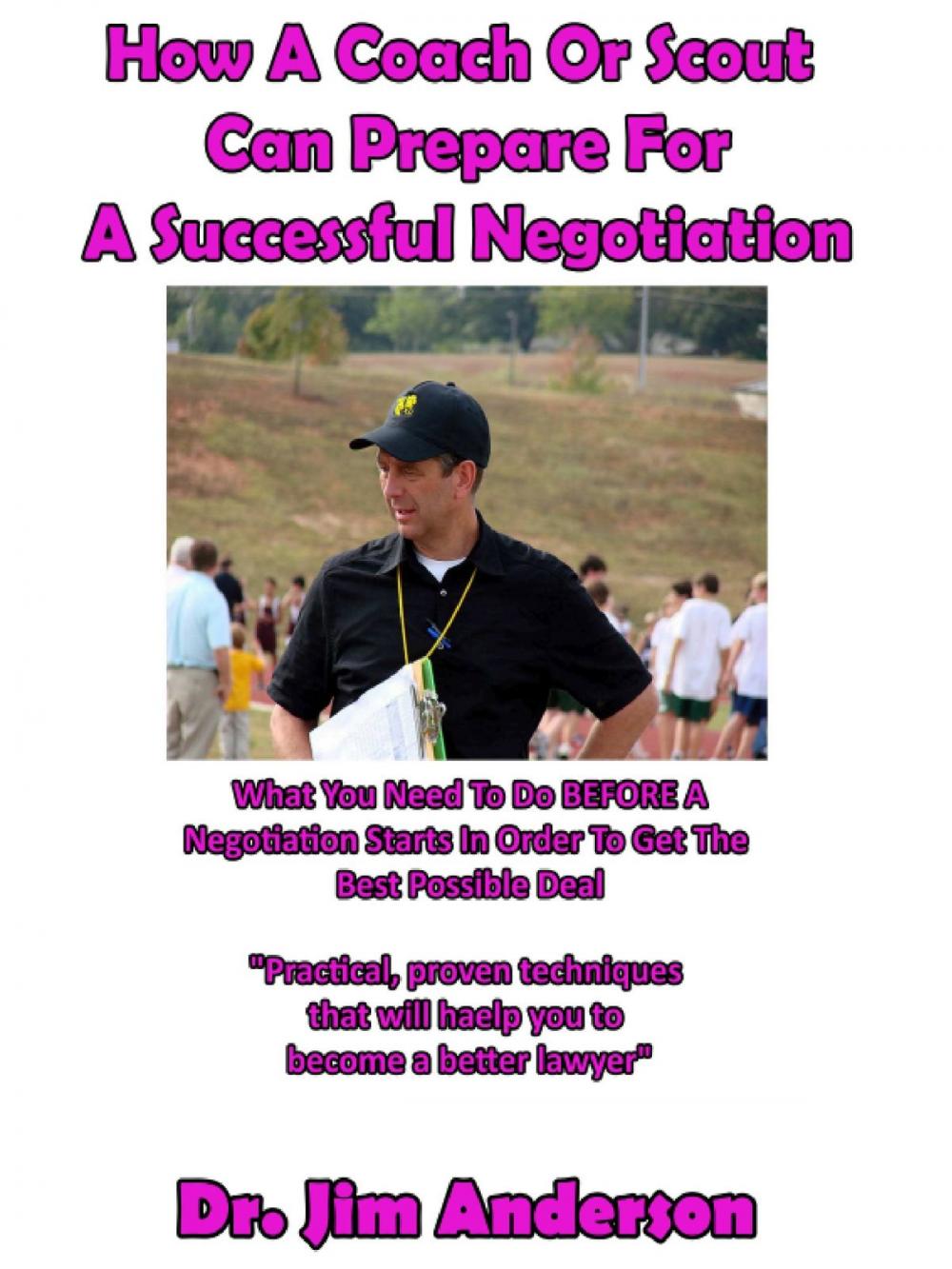 Big bigCover of How A Coach Or Scout Can Prepare For A Successful Negotiation