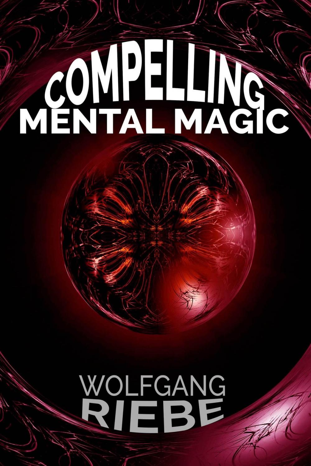 Big bigCover of Compelling Mental Magic