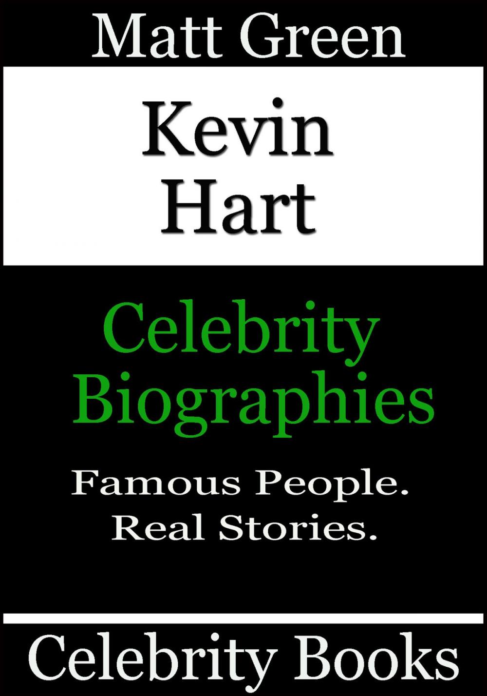 Big bigCover of Kevin Hart: Celebrity Biographies