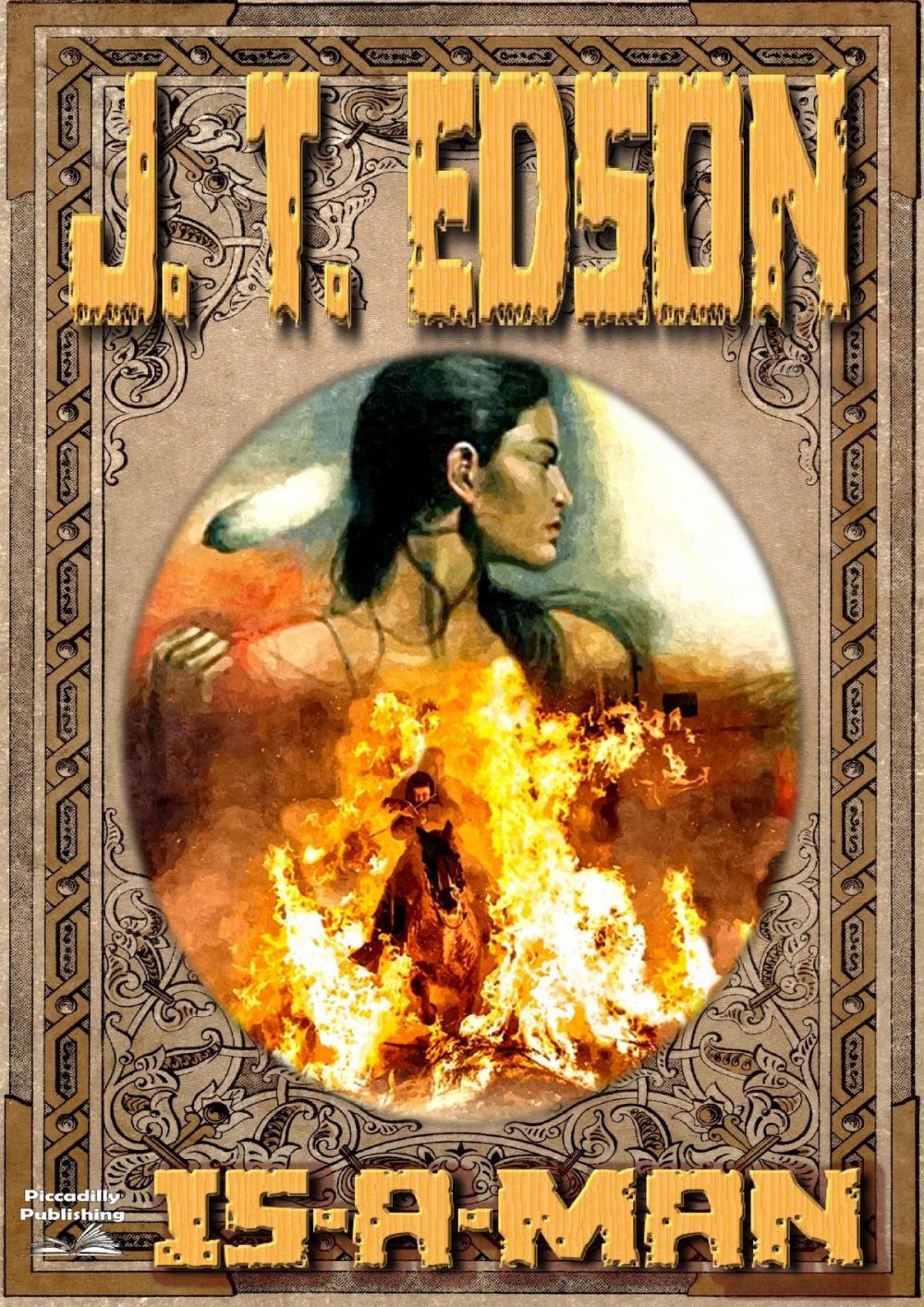 Big bigCover of Is-A-Man (A J.T. Edson Standalone Western)