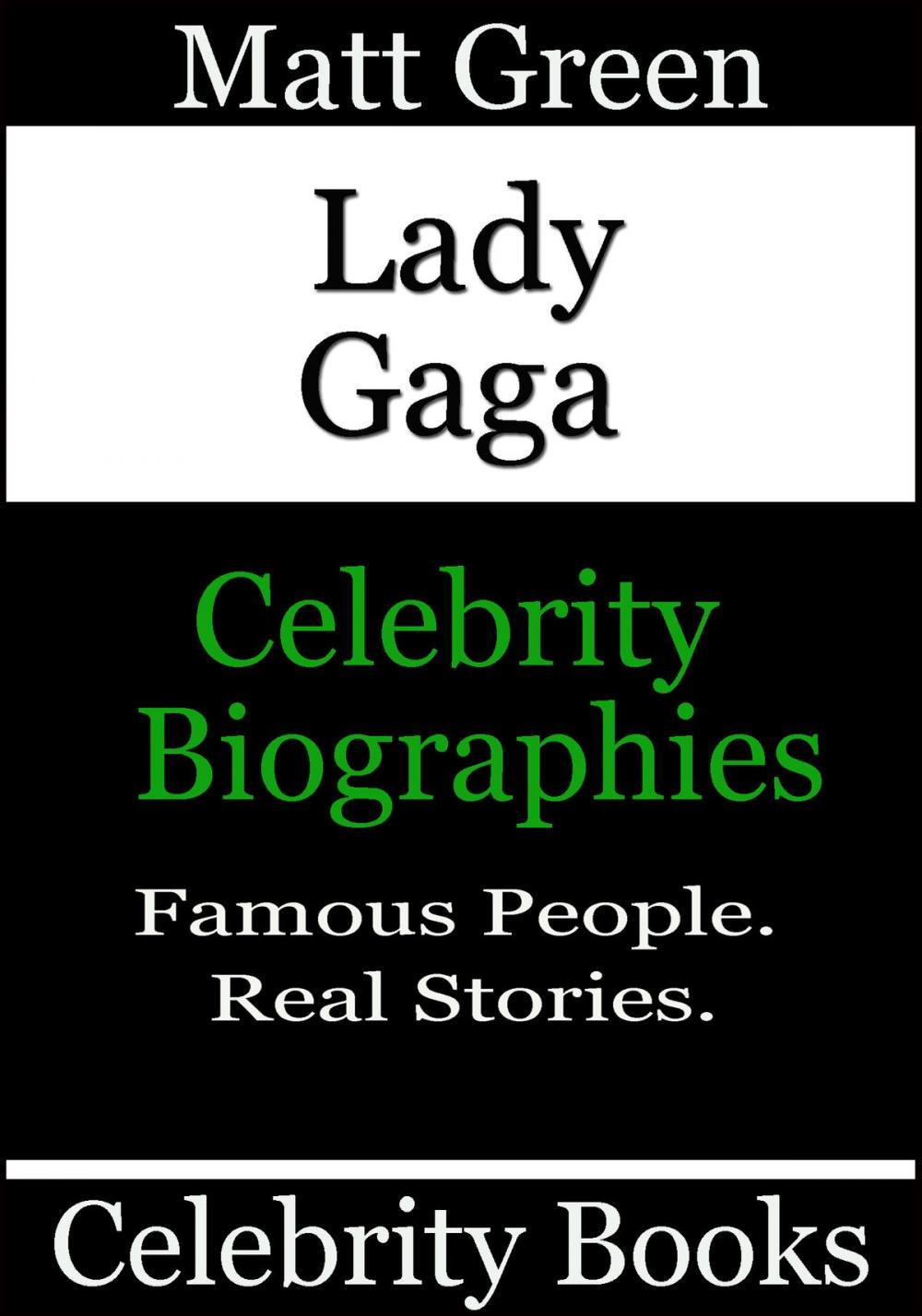 Big bigCover of Lady Gaga: Celebrity Biographies