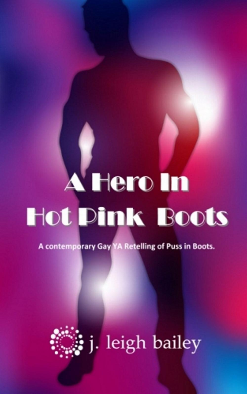 Big bigCover of A Hero In Hot Pink Boots