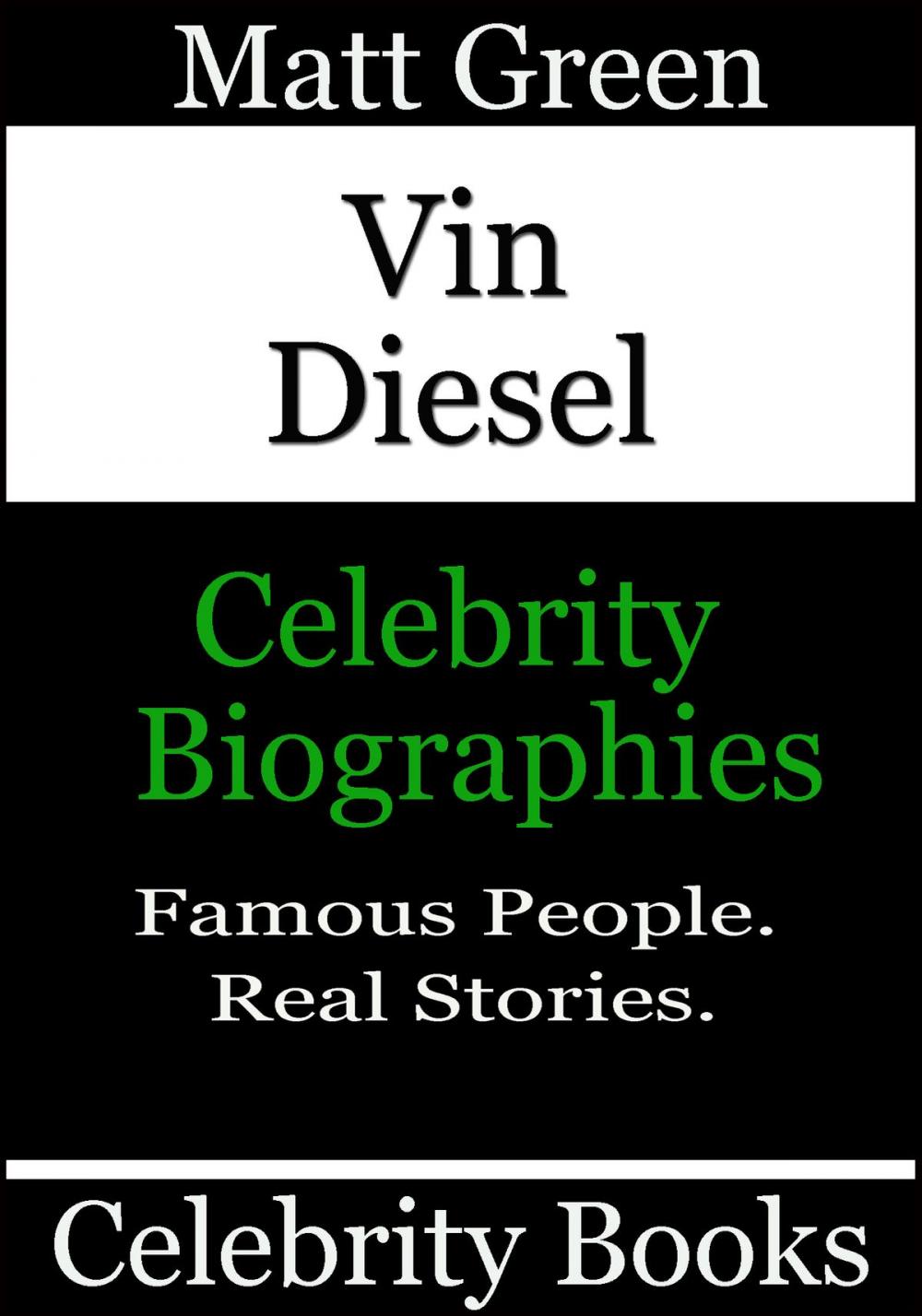 Big bigCover of Vin Diesel: Celebrity Biographies
