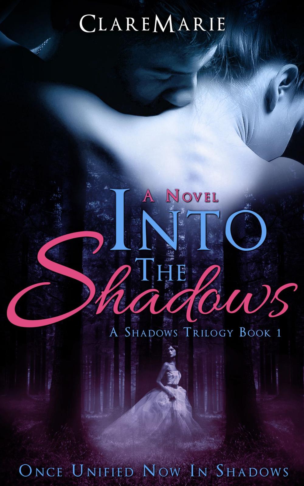 Big bigCover of Into The Shadows: The Shadows Trilogy, Book 1