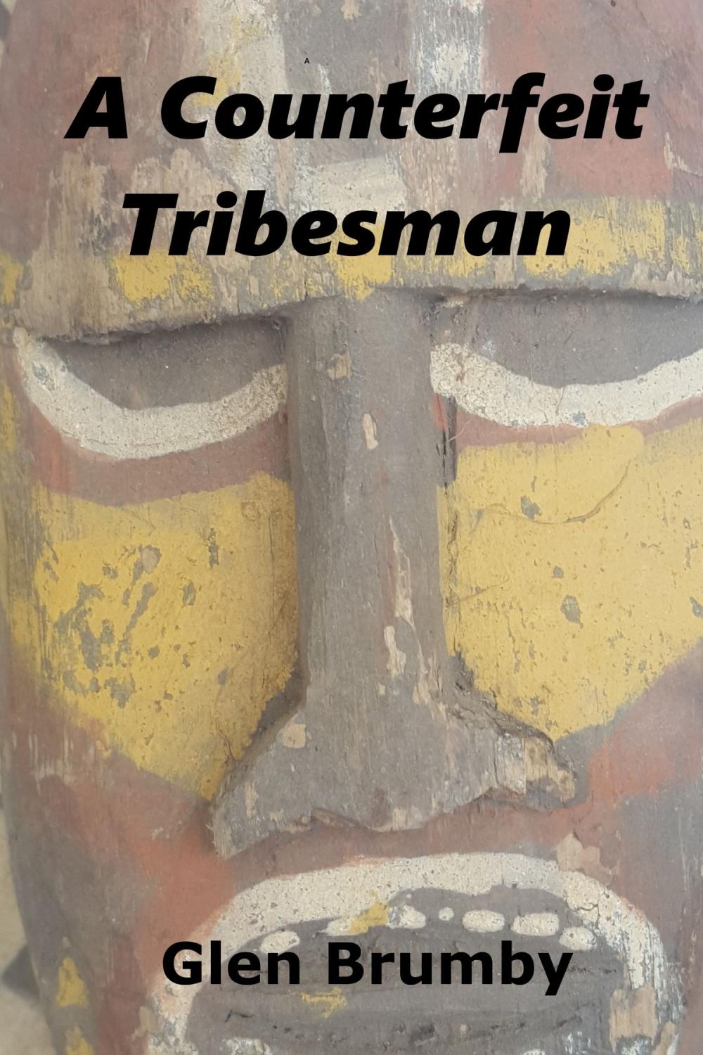 Big bigCover of A Counterfeit Tribesman