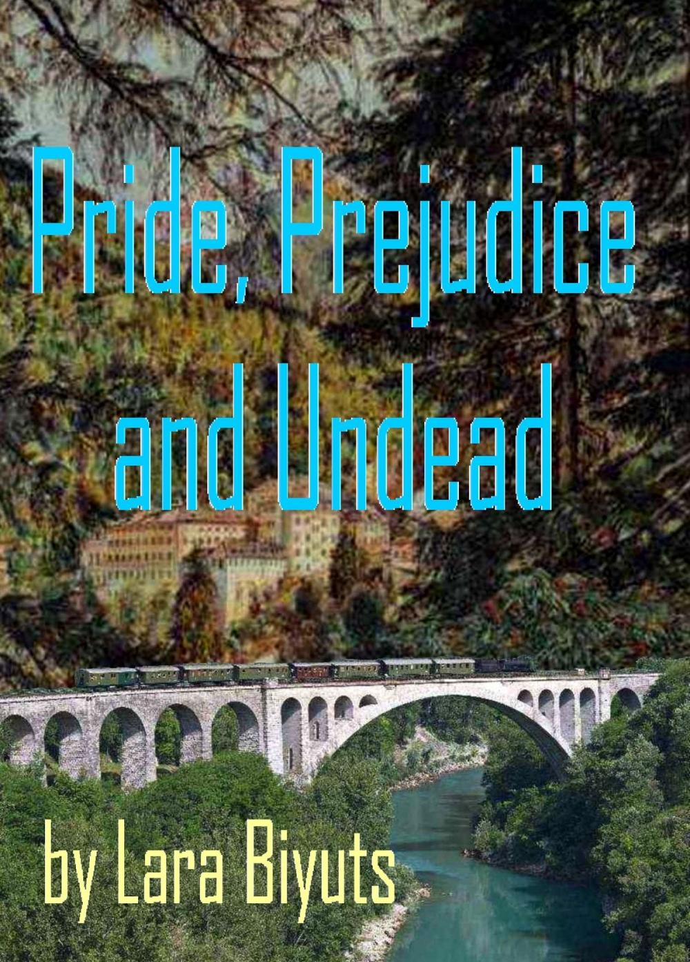 Big bigCover of Pride, Prejudice and Undead