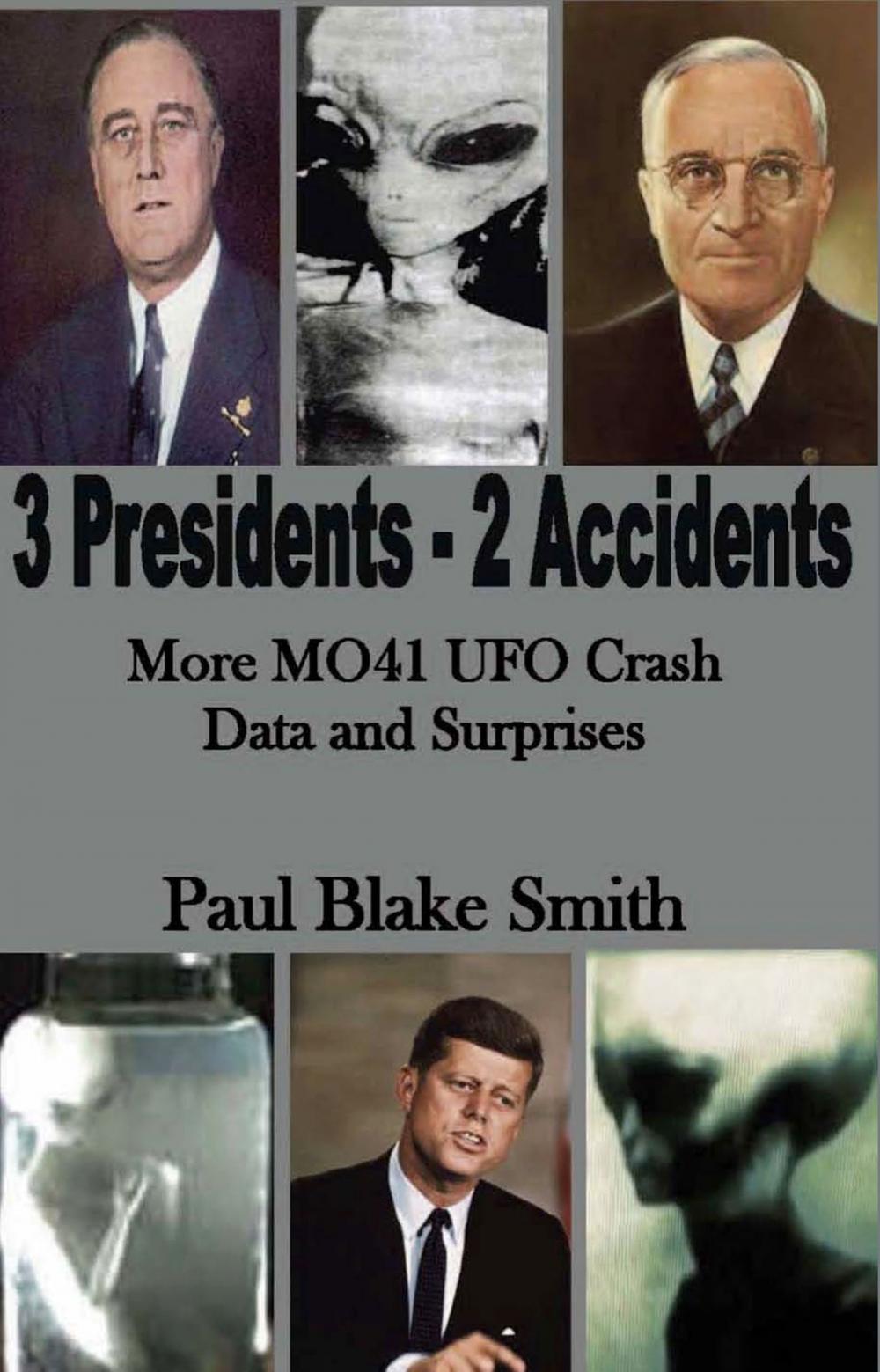 Big bigCover of 3 Presidents, 2 Accidents