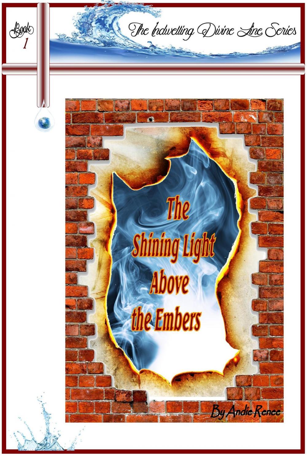 Big bigCover of The Shining Light Above the Embers