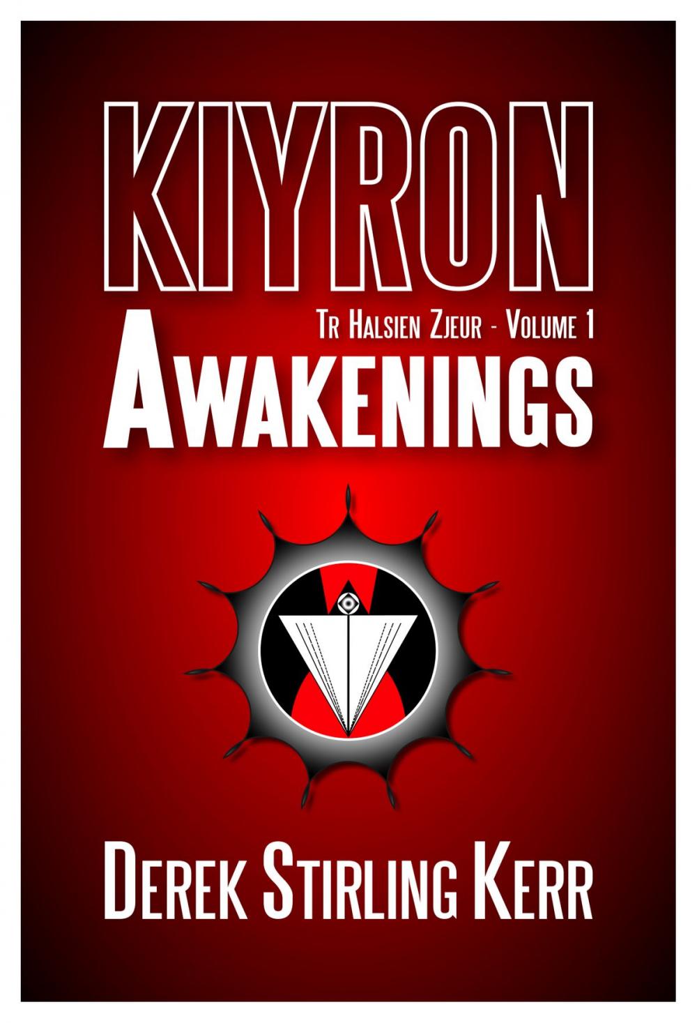 Big bigCover of Kiyron: Tr Halsien Zjeur - Volume 1 - Awakenings