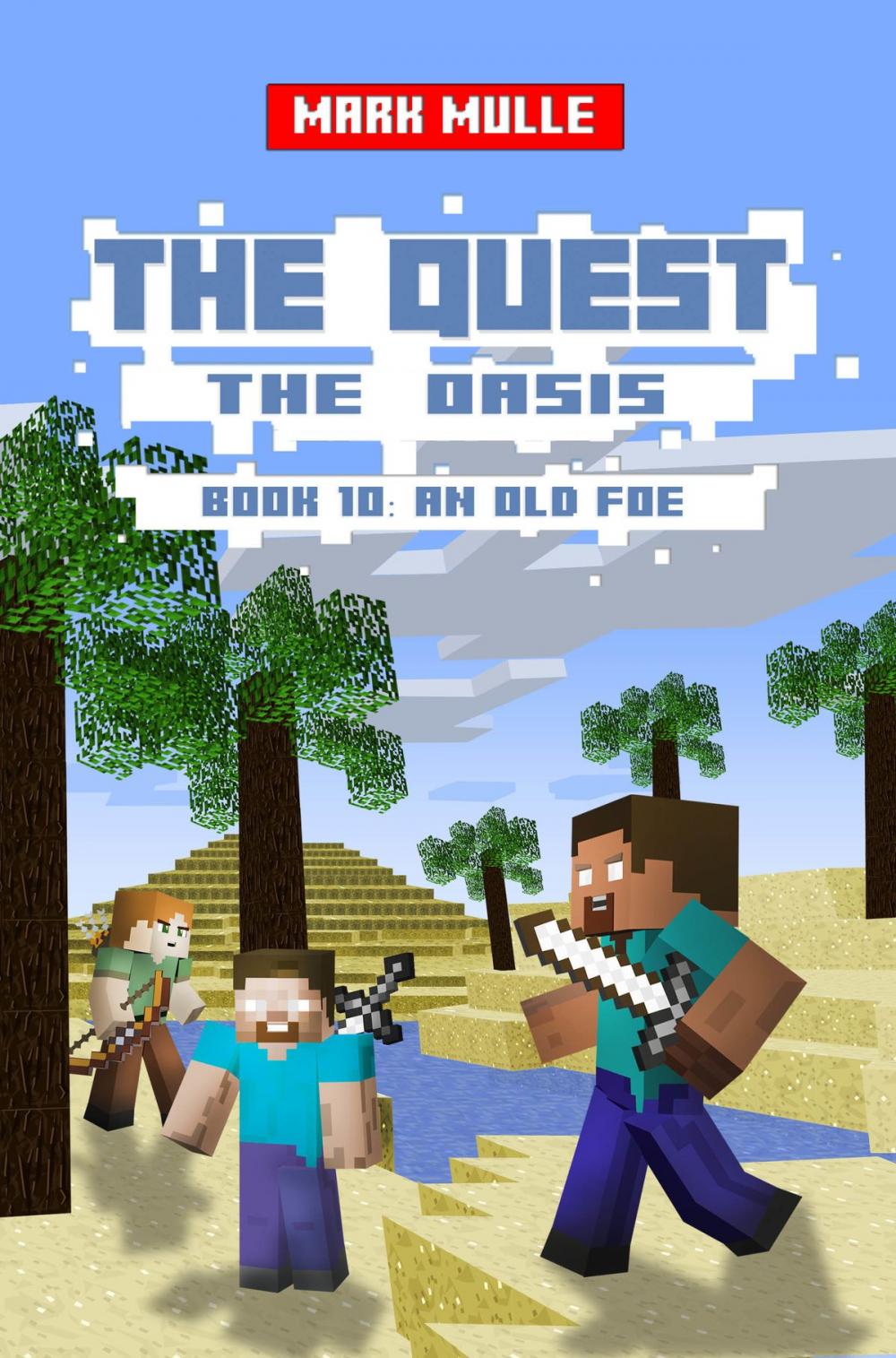 Big bigCover of The Quest: The Oasis, Book 10: An Old Foe