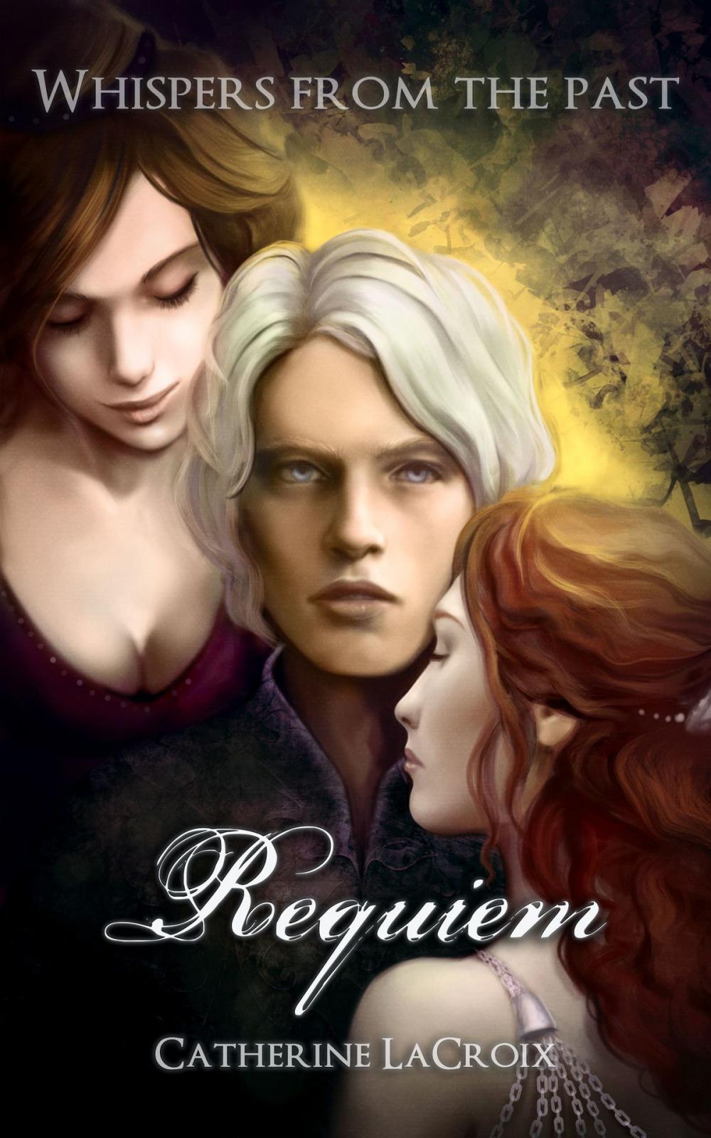 Big bigCover of Requiem (Books 1 - 3 of "Whispers From The Past")