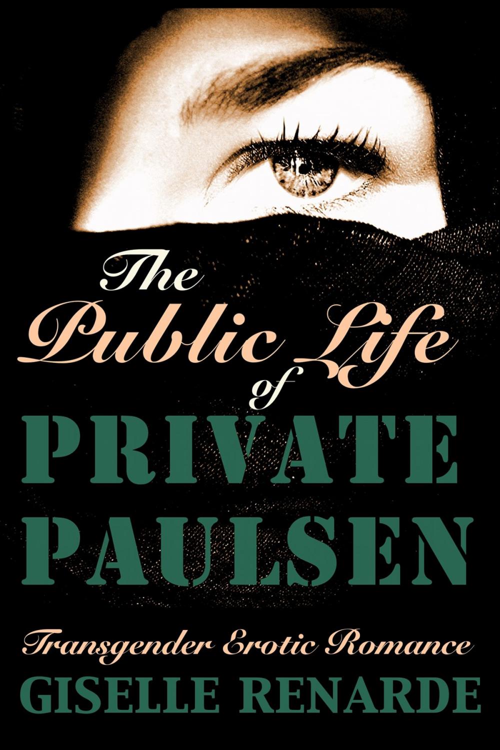 Big bigCover of The Public Life of Private Paulsen: Transgender Erotic Romance