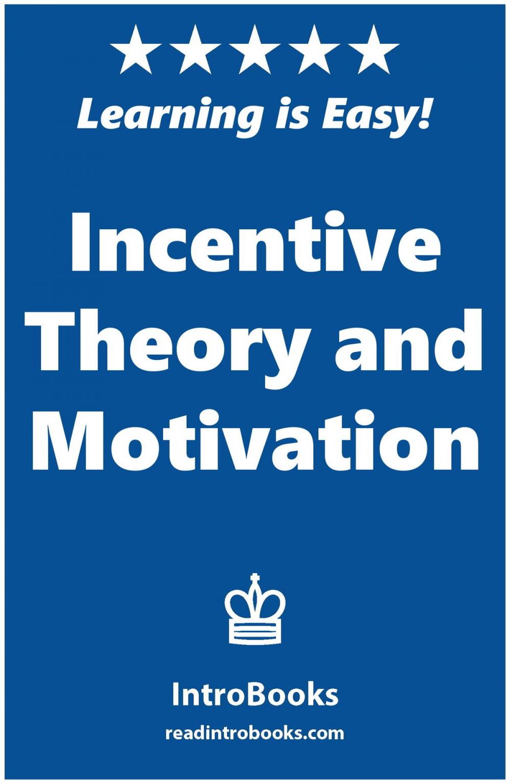 Big bigCover of Incentive Theory and Motivation