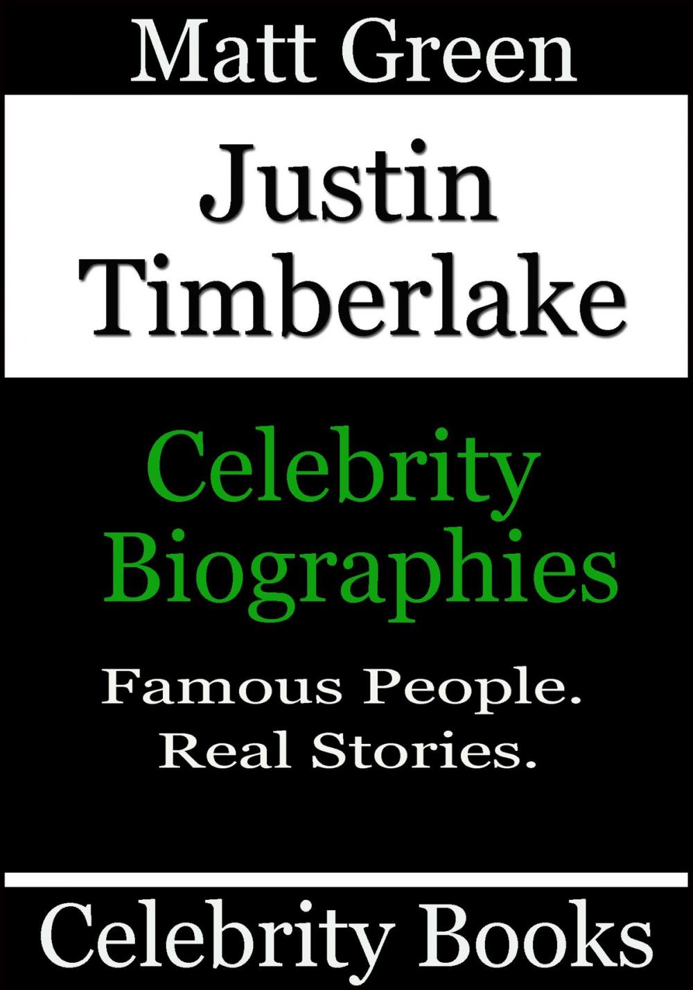 Big bigCover of Justin Timberlake: Celebrity Biographies