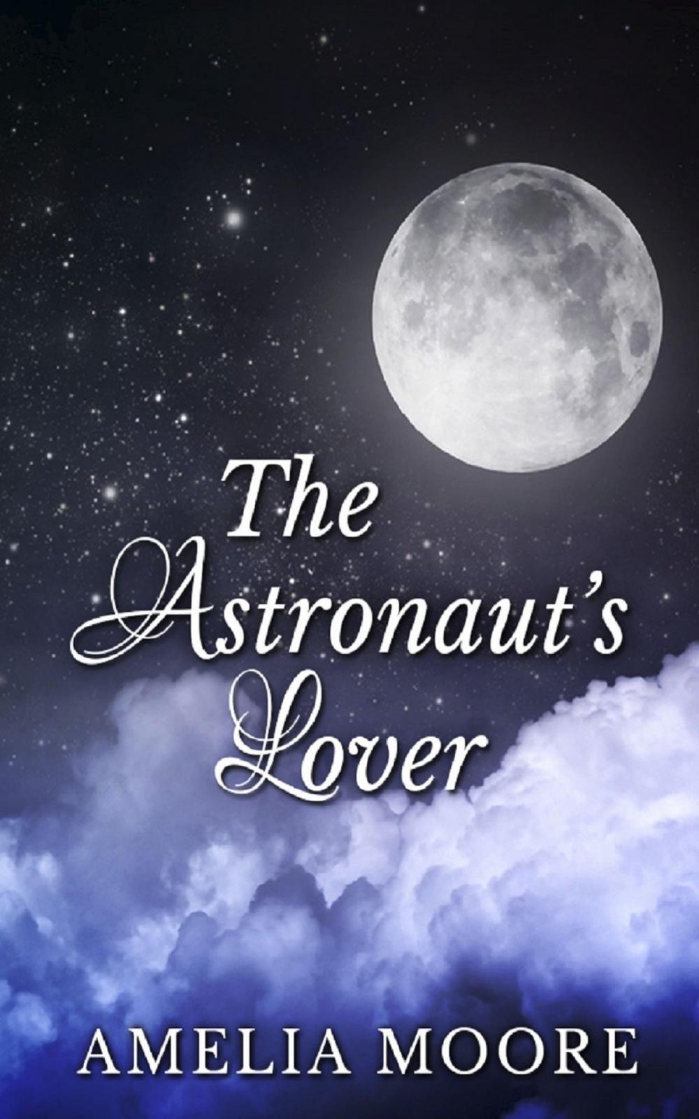 Big bigCover of The Astronaut's Lover (Book 3 of "Erotic Love Stories")