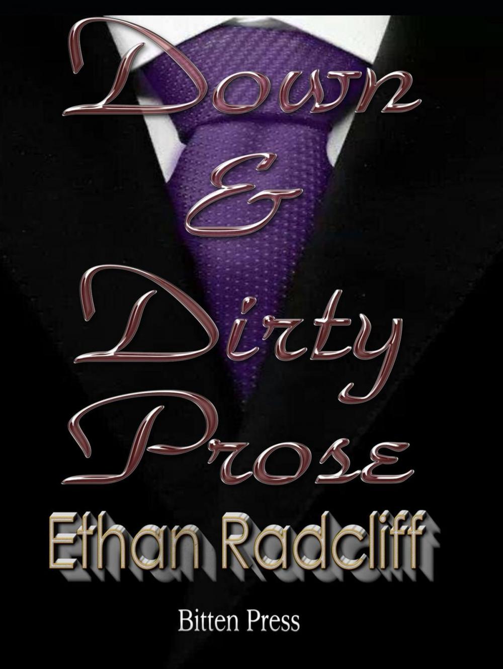 Big bigCover of Down and Dirty Prose