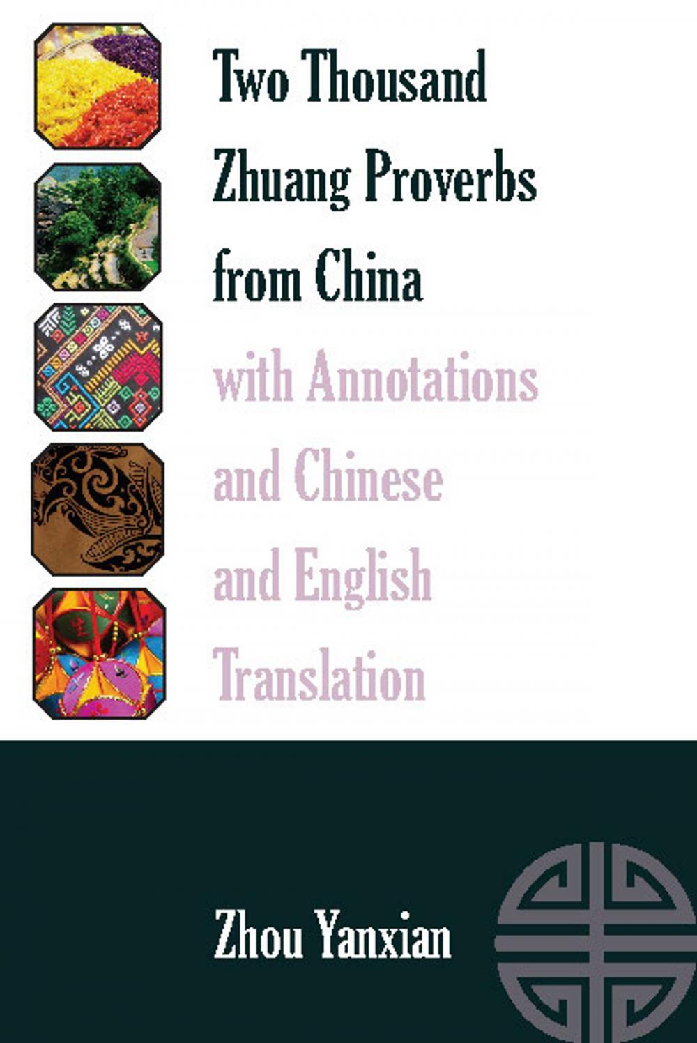 Big bigCover of Two Thousand Zhuang Proverbs from China with Annotations and Chinese and English Translation