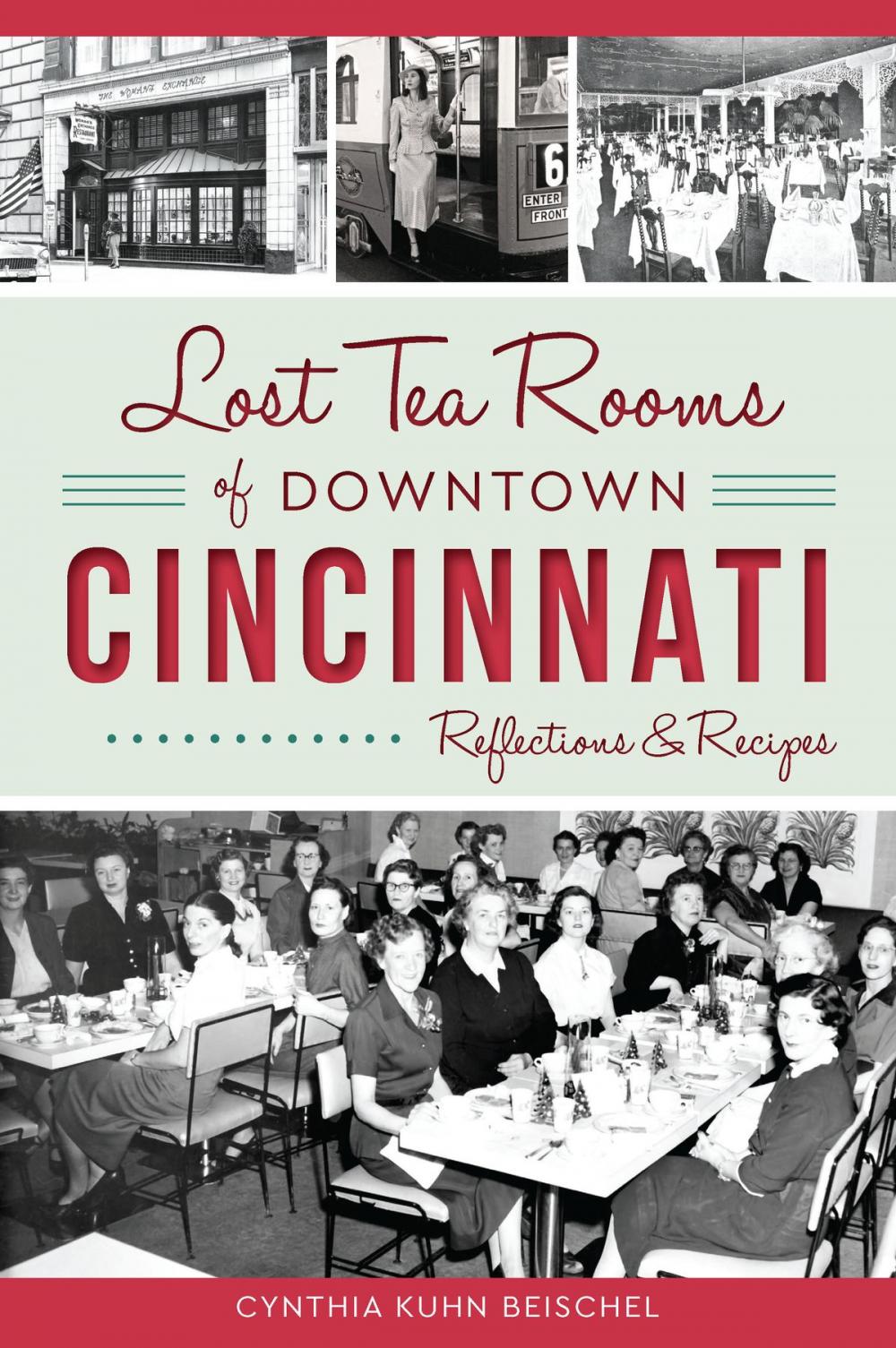 Big bigCover of Lost Tea Rooms of Downtown Cincinnati