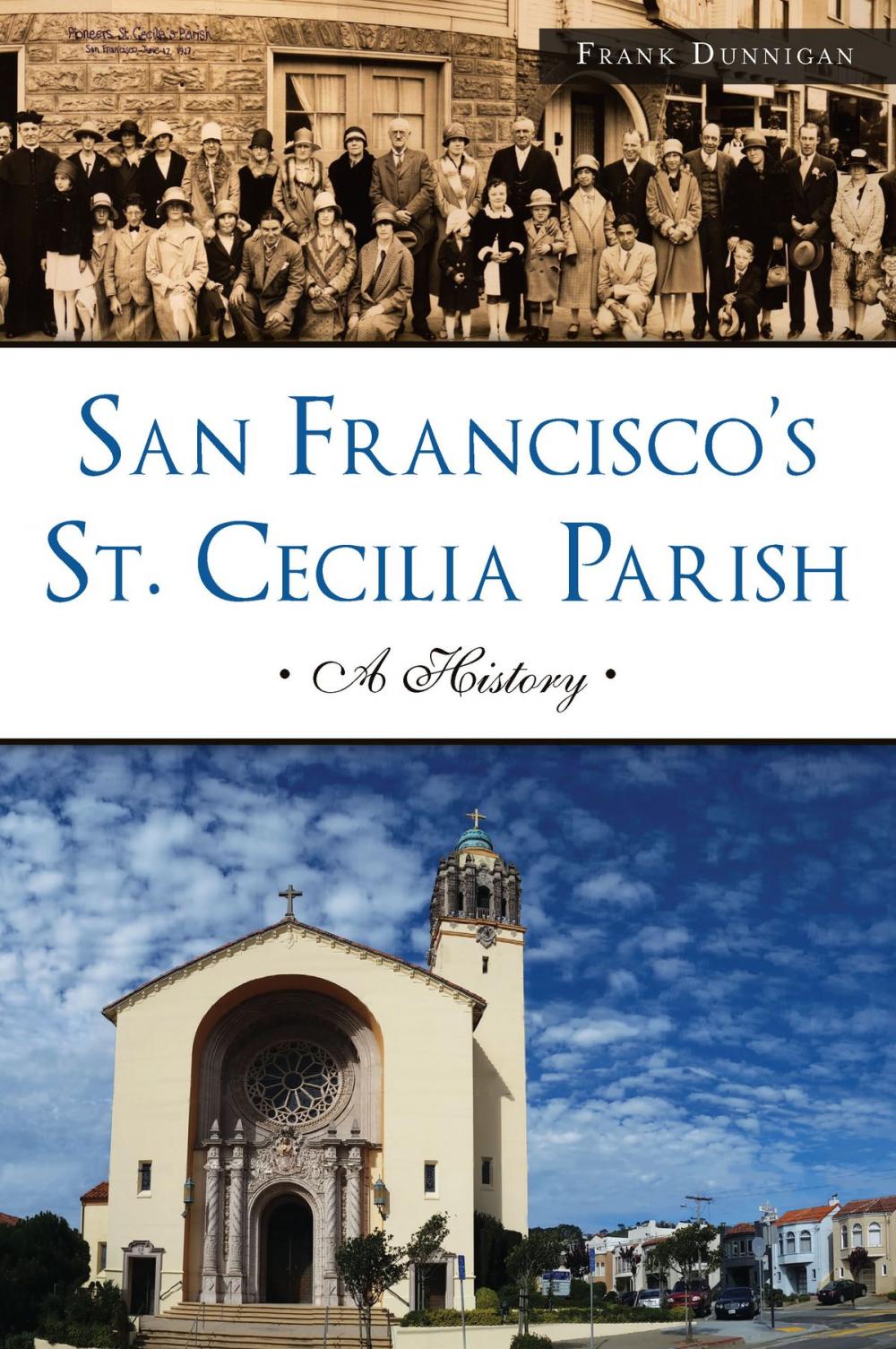 Big bigCover of San Francisco's St. Cecilia Parish