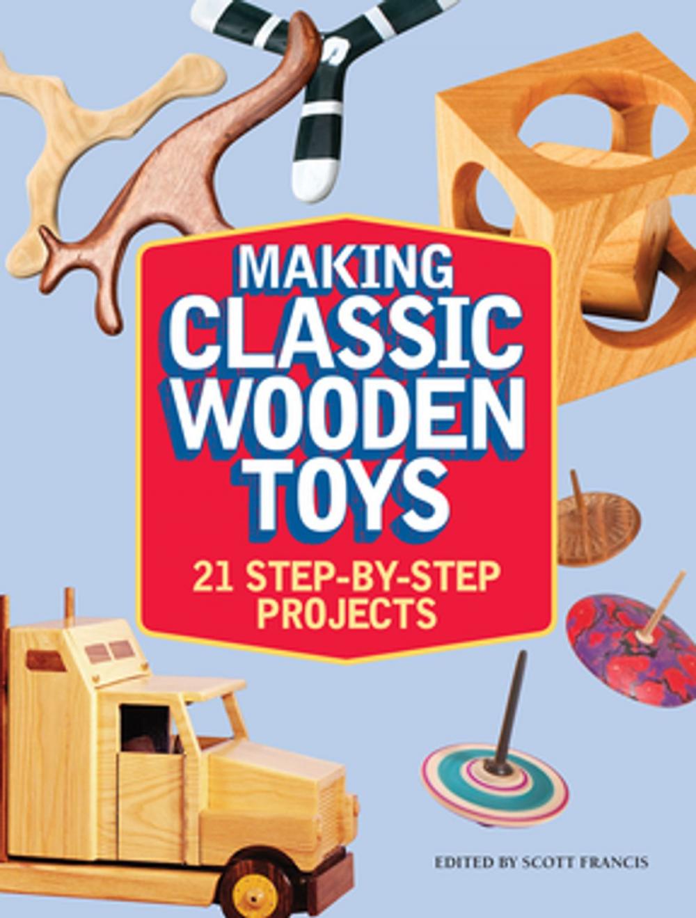 Big bigCover of Making Classic Wooden Toys