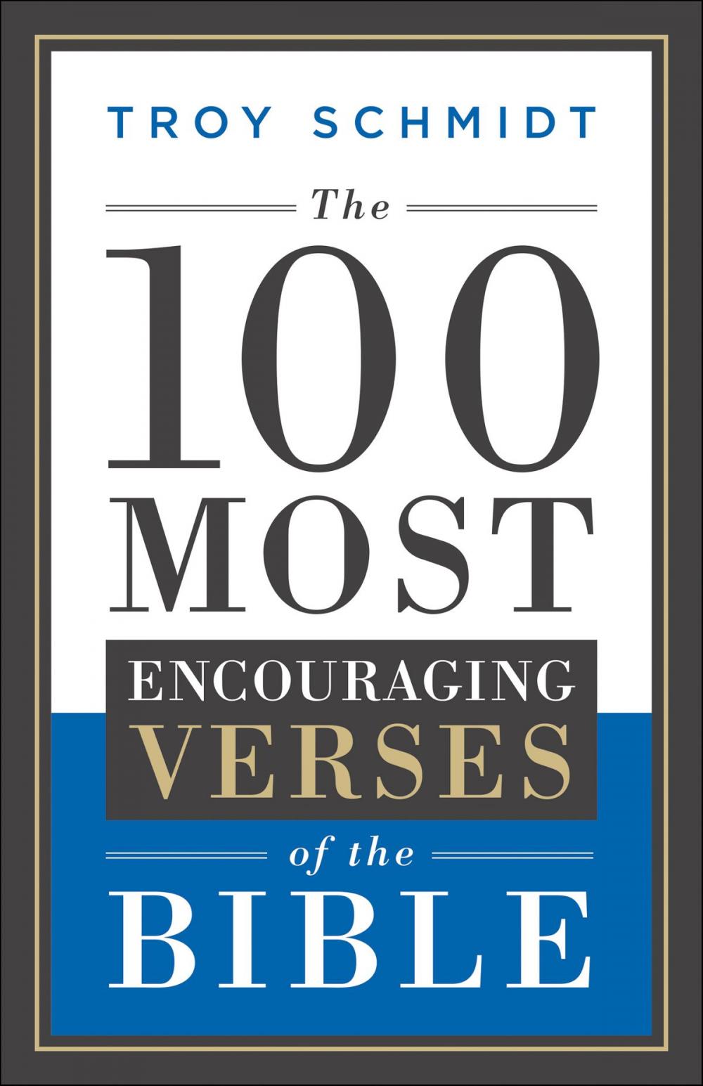 Big bigCover of The 100 Most Encouraging Verses of the Bible