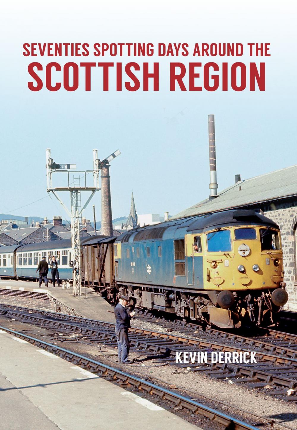 Big bigCover of Seventies Spotting Days Around the Scottish Region