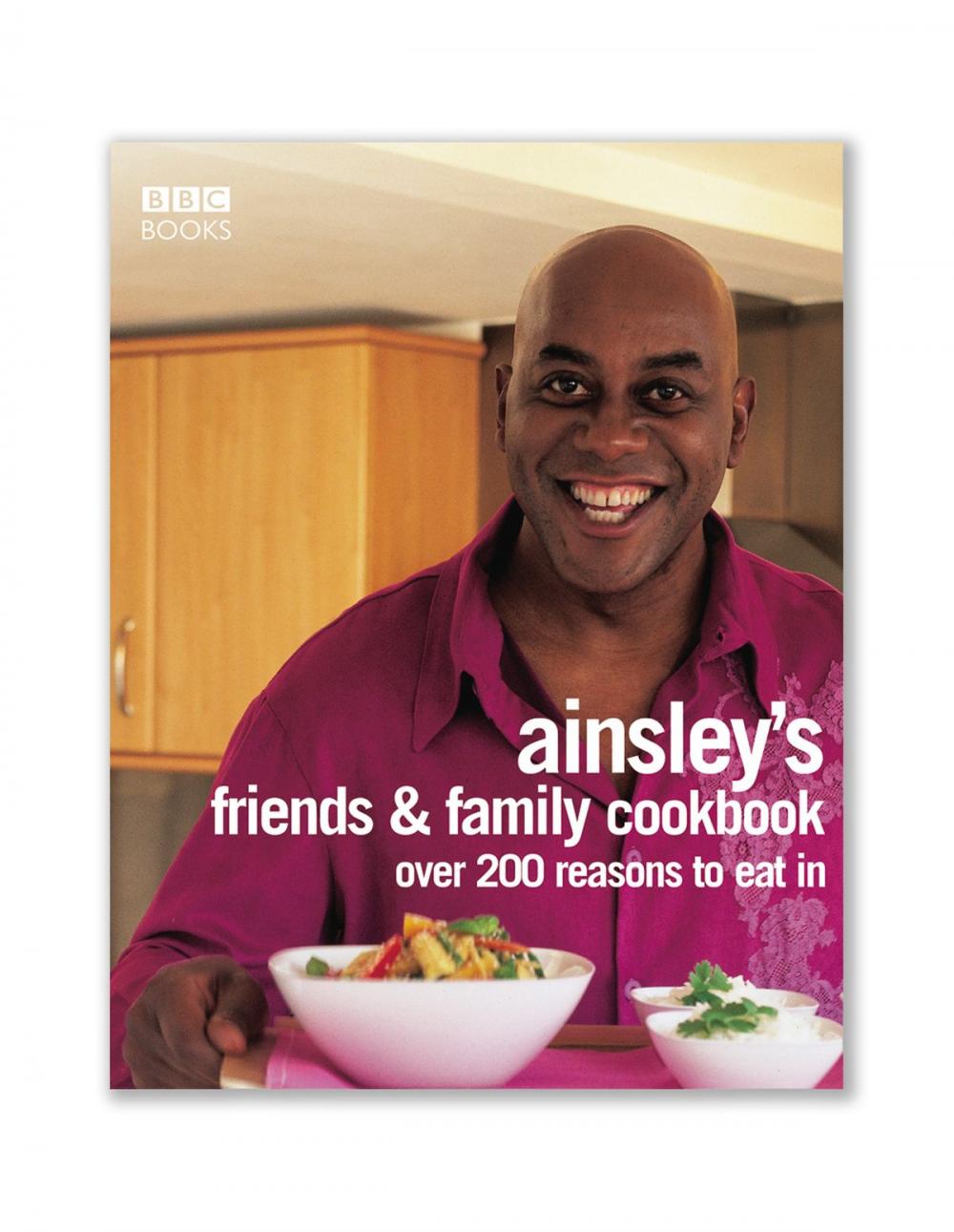 Big bigCover of Ainsley Harriott's Friends & Family Cookbook