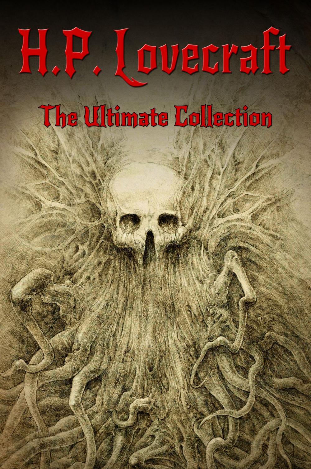 Big bigCover of H.P. Lovecraft: The Ultimate Collection (160 Works including Early Writings, Fiction, Collaborations, Poetry, Essays & Bonus Audiobook Links)