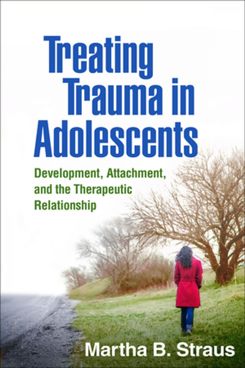 Big bigCover of Treating Trauma in Adolescents