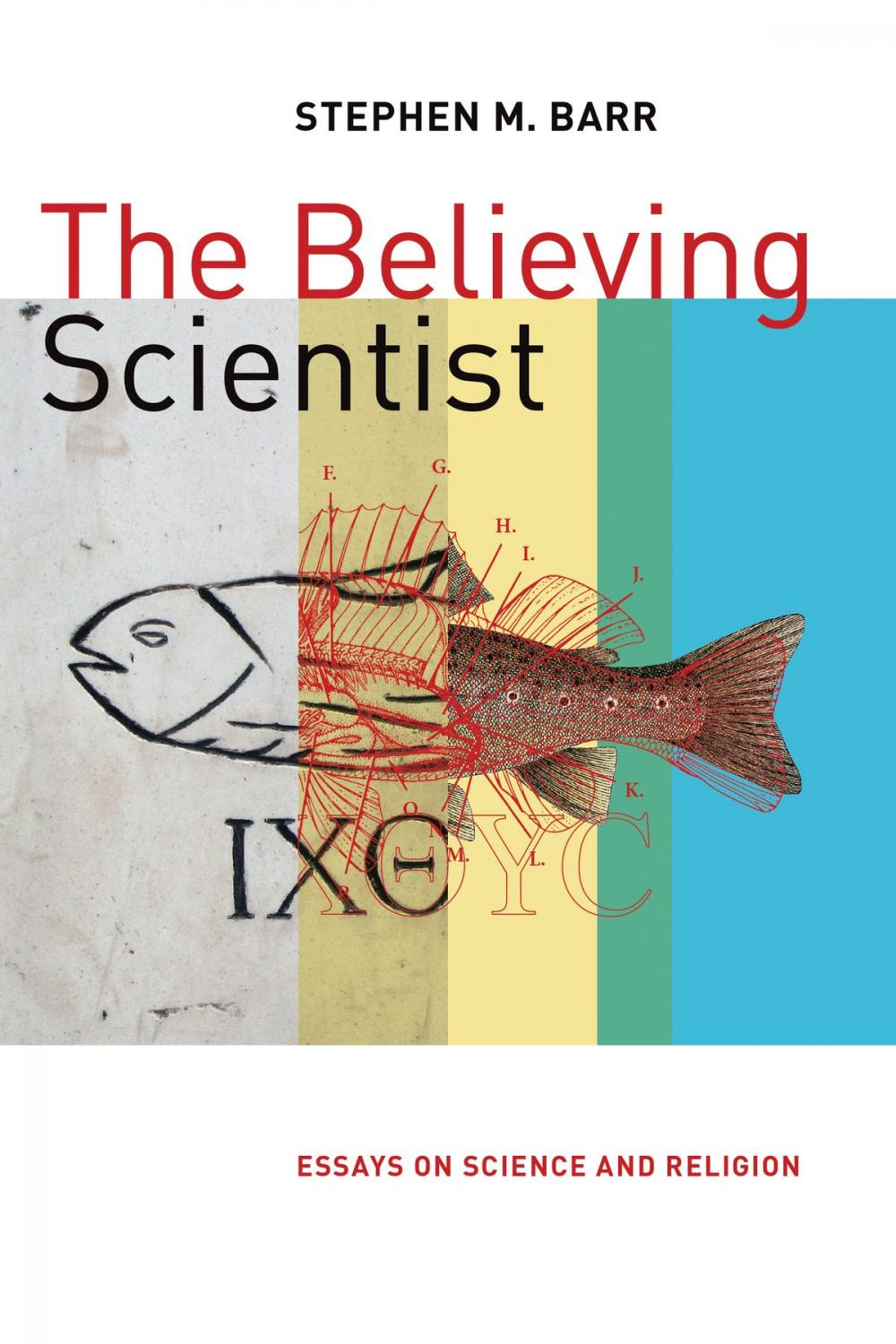 Big bigCover of The Believing Scientist