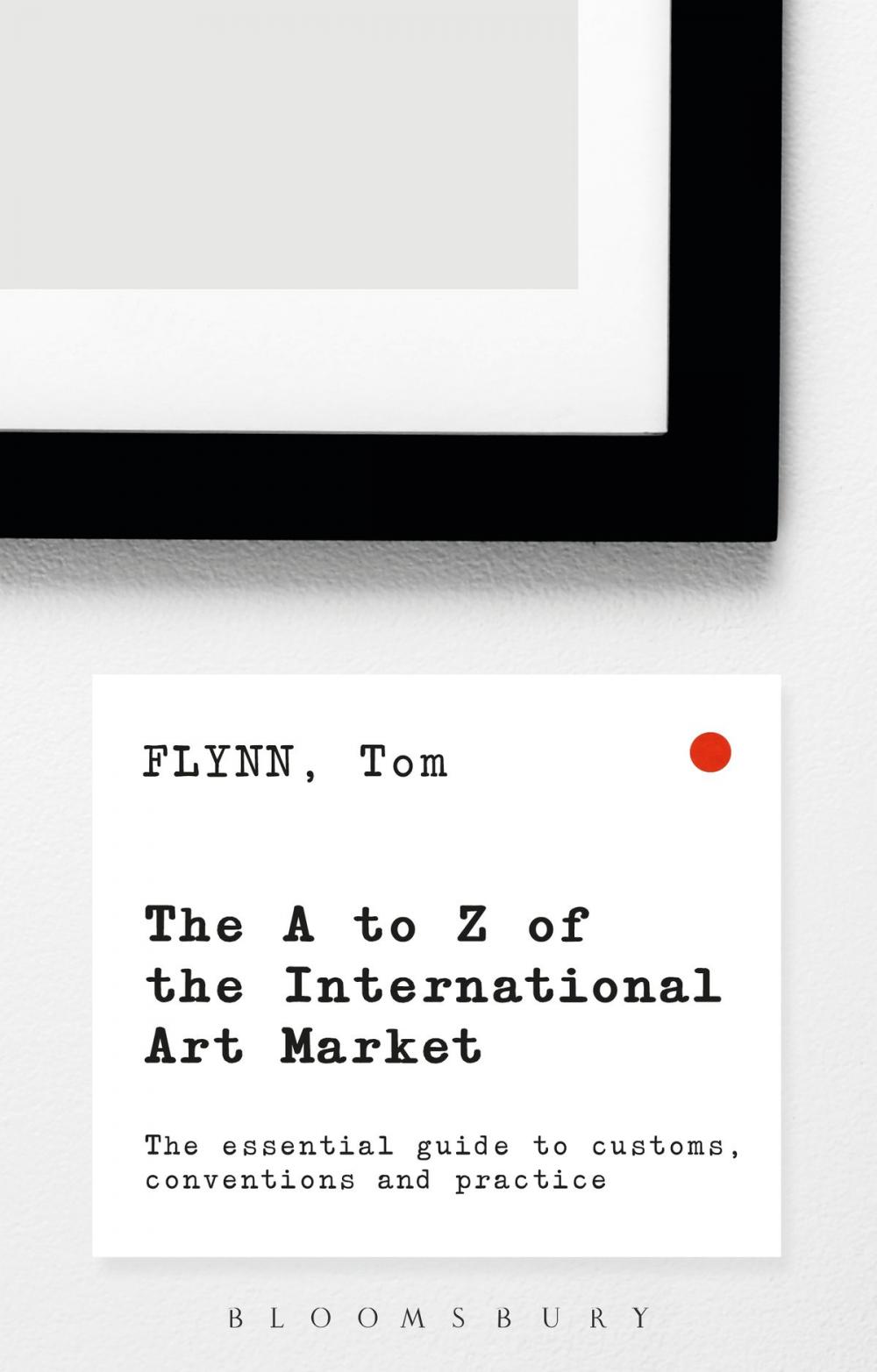 Big bigCover of The A-Z of the International Art Market