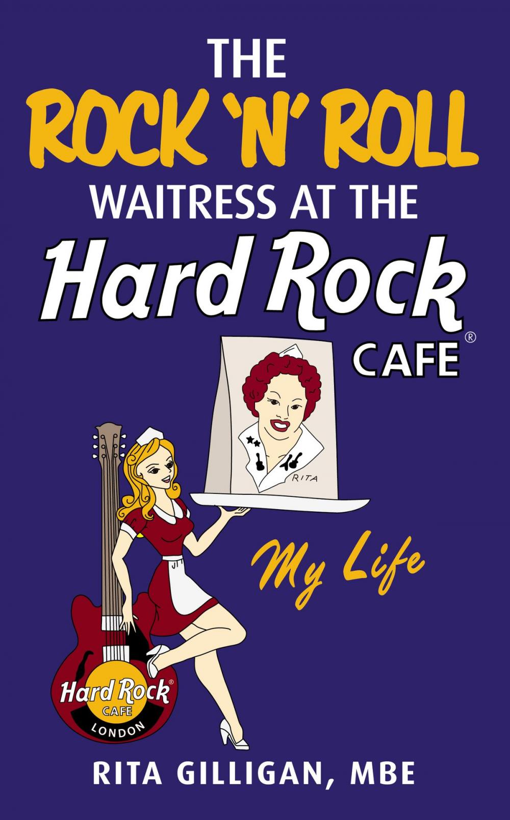 Big bigCover of The Rock 'N’ Roll Waitress at the Hard Rock Cafe