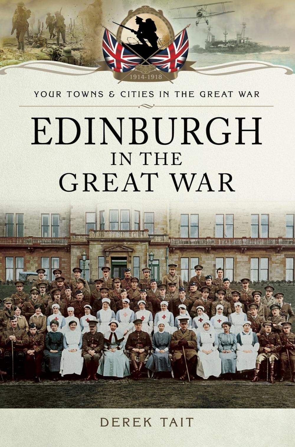 Big bigCover of Edinburgh in the Great War