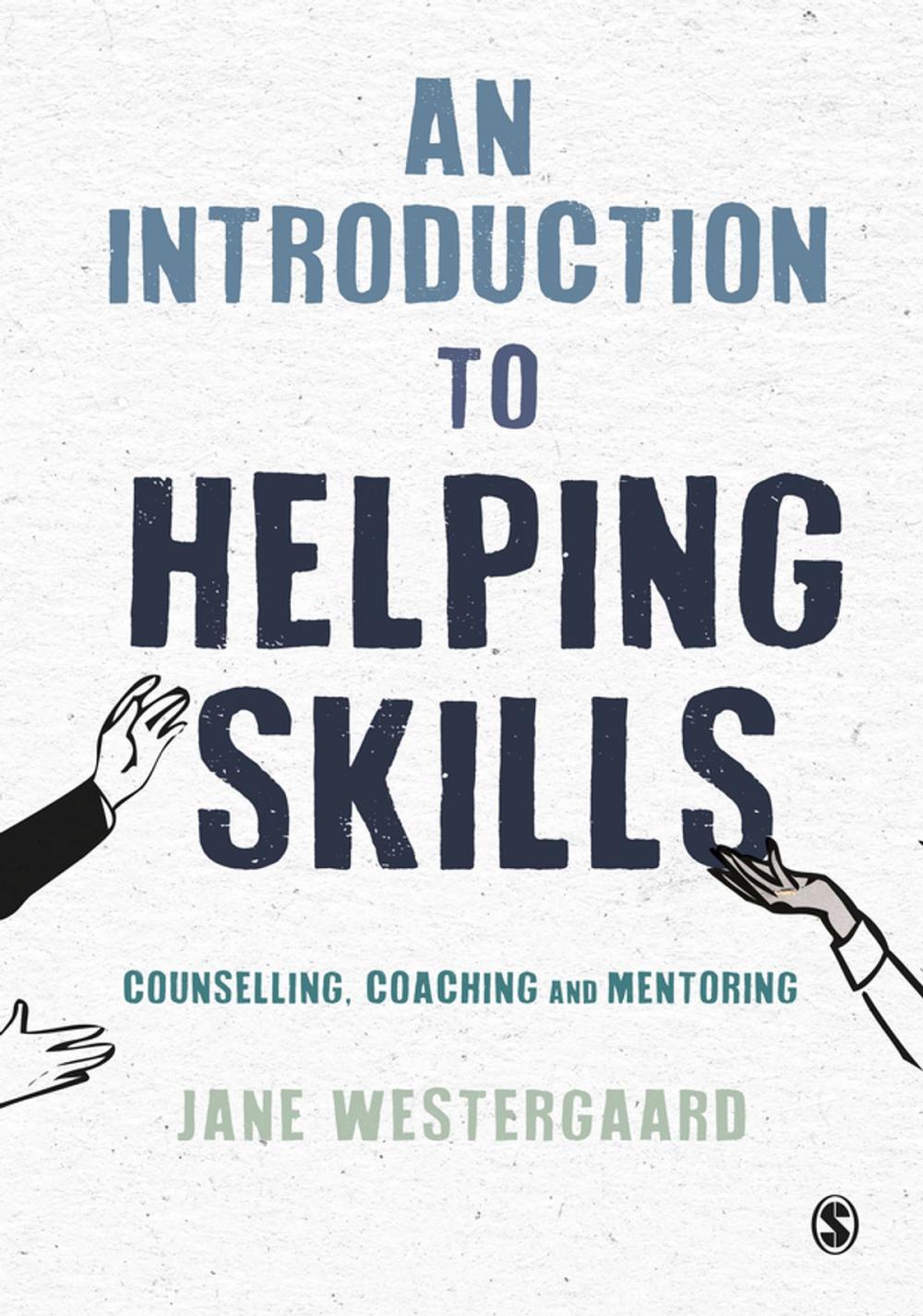 Big bigCover of An Introduction to Helping Skills