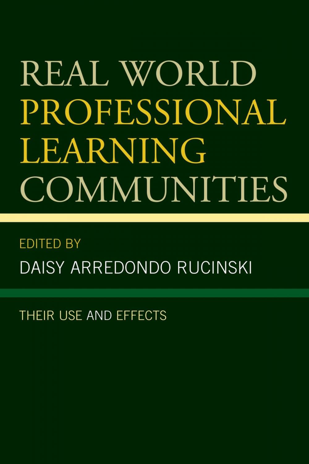 Big bigCover of Real World Professional Learning Communities