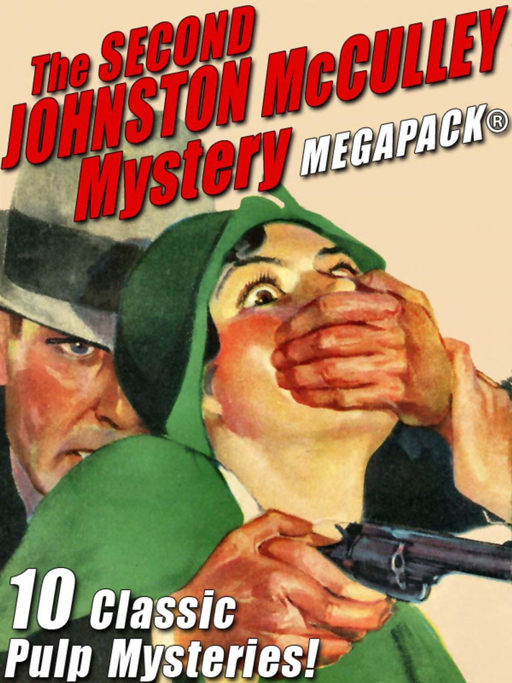 Big bigCover of The Second Johnston McCulley Mystery MEGAPACK®