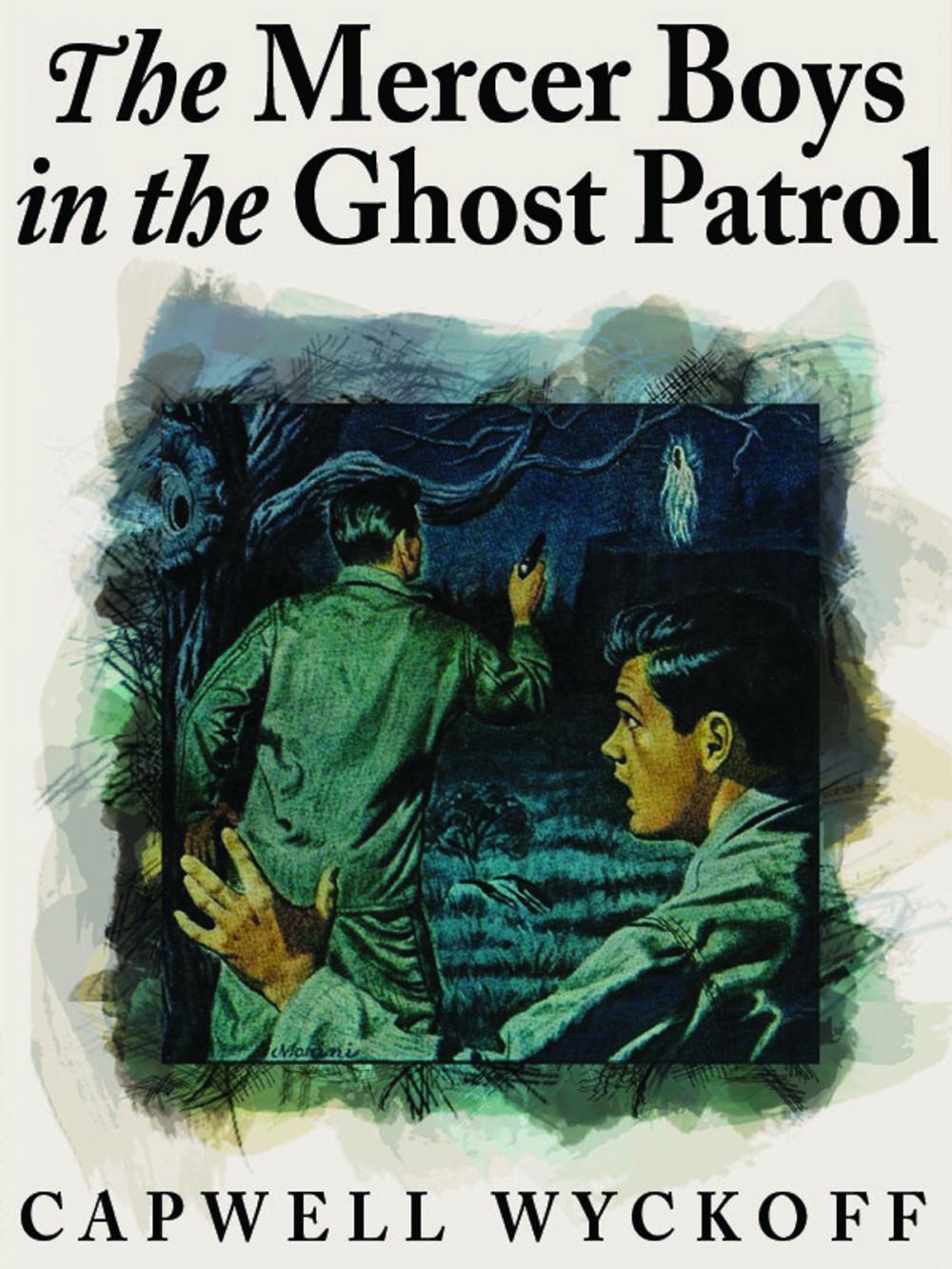 Big bigCover of The Mercer Boys in the Ghost Patrol