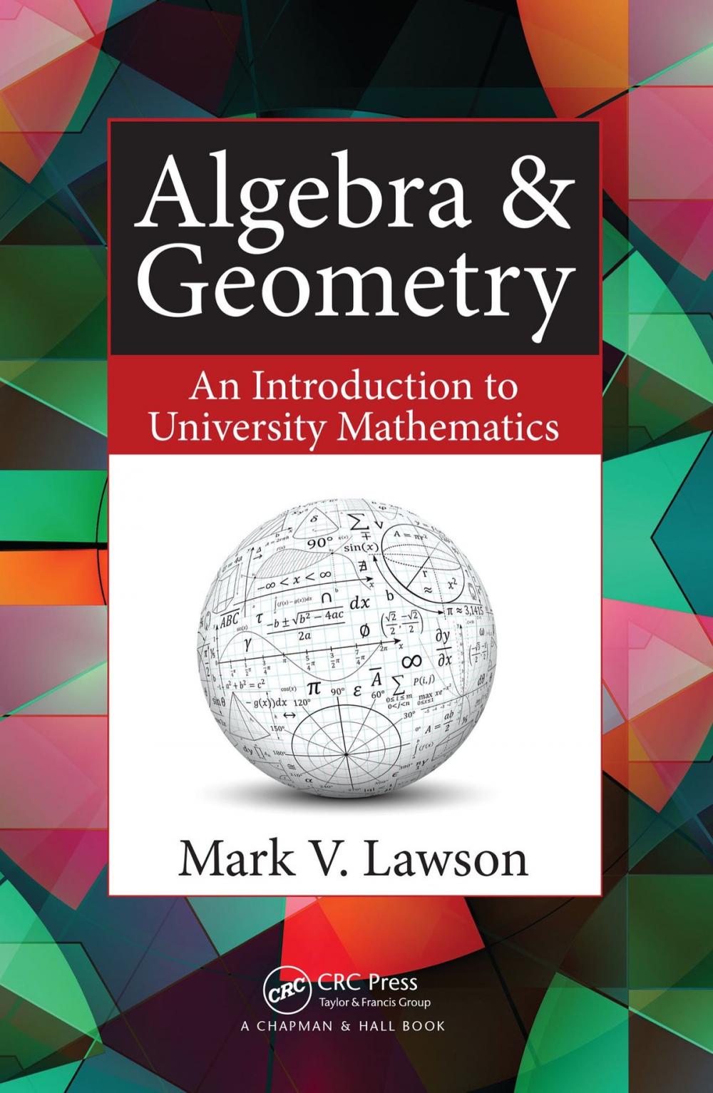 Big bigCover of Algebra & Geometry