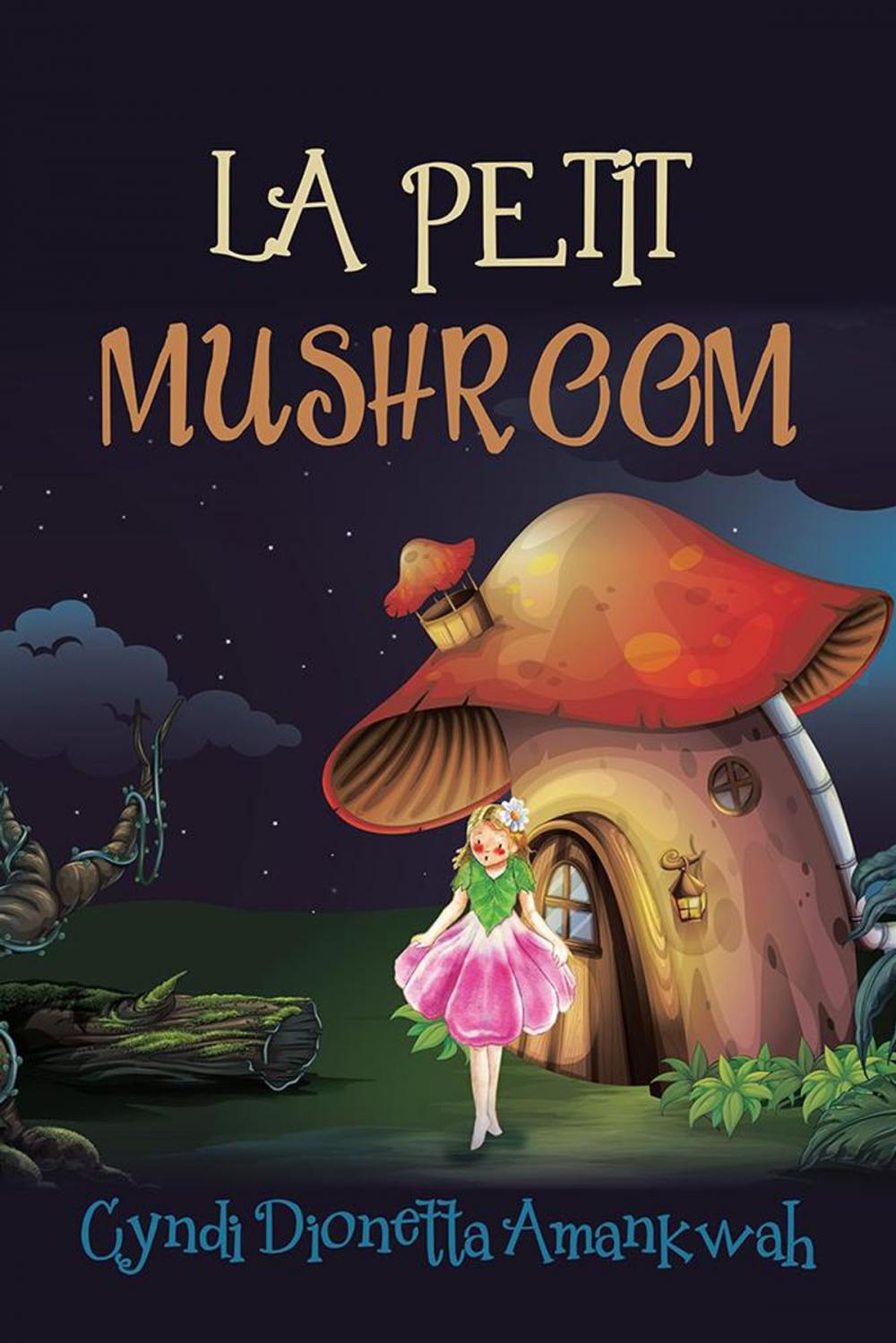 Big bigCover of La Petit Mushroom