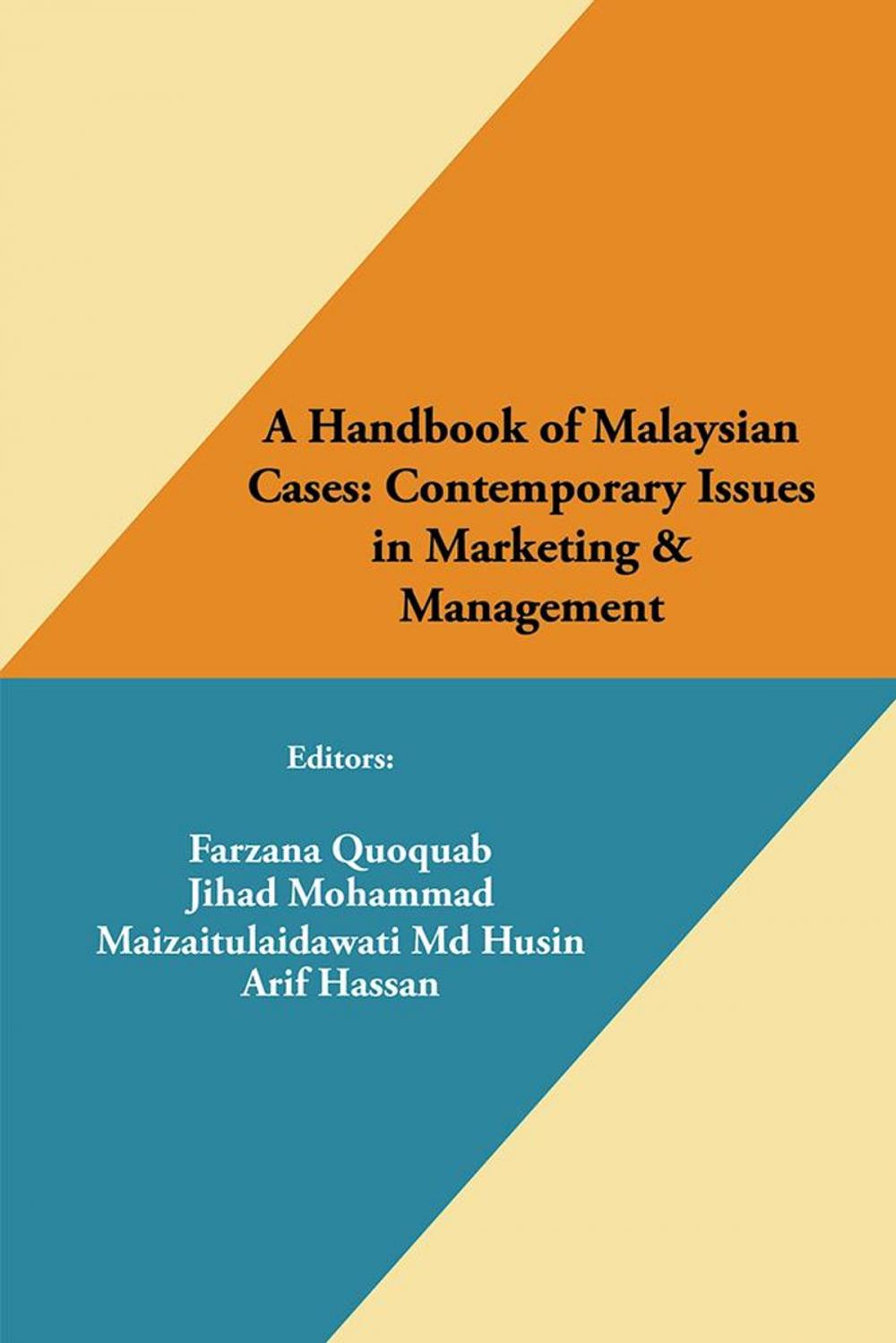 Big bigCover of A Handbook of Malaysian Cases: Contemporary Issues in Marketing & Management