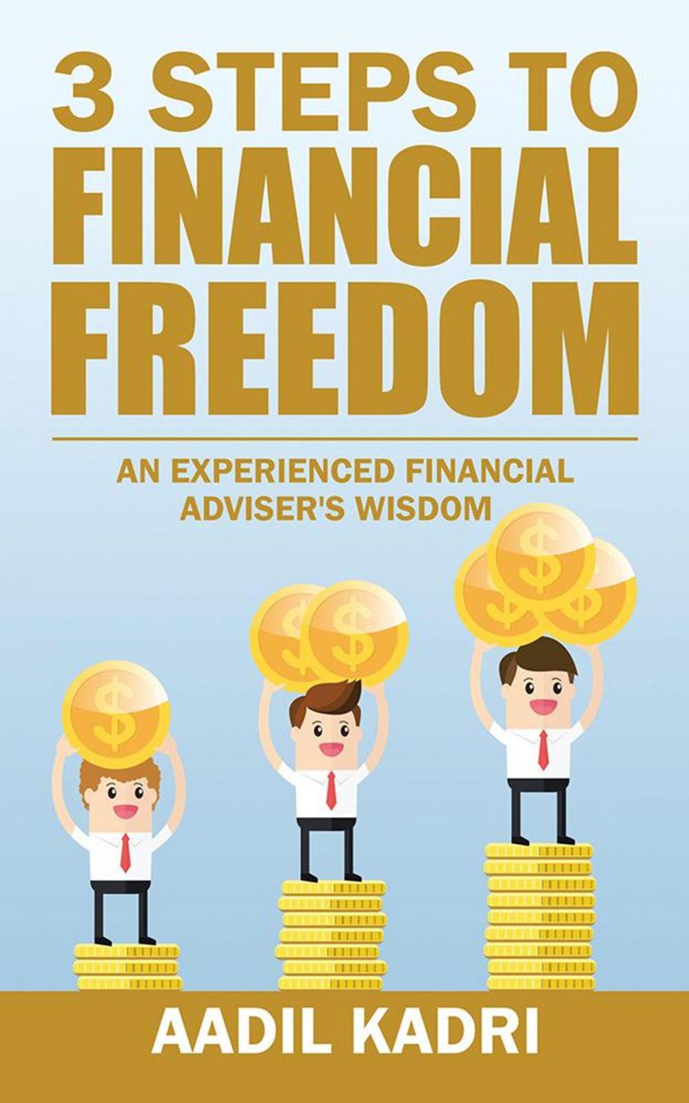 Big bigCover of 3 Steps to Financial Freedom