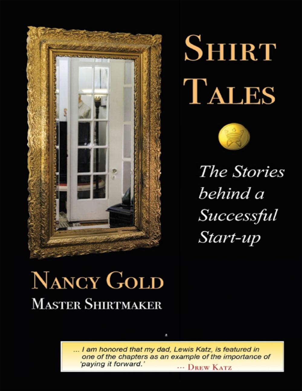 Big bigCover of Shirt Tales: The Stories Behind a Successful Start-up