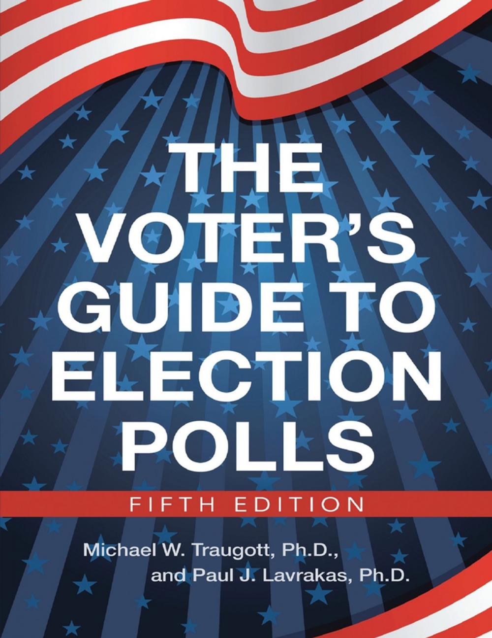 Big bigCover of The Voter’s Guide to Election Polls; Fifth Edition