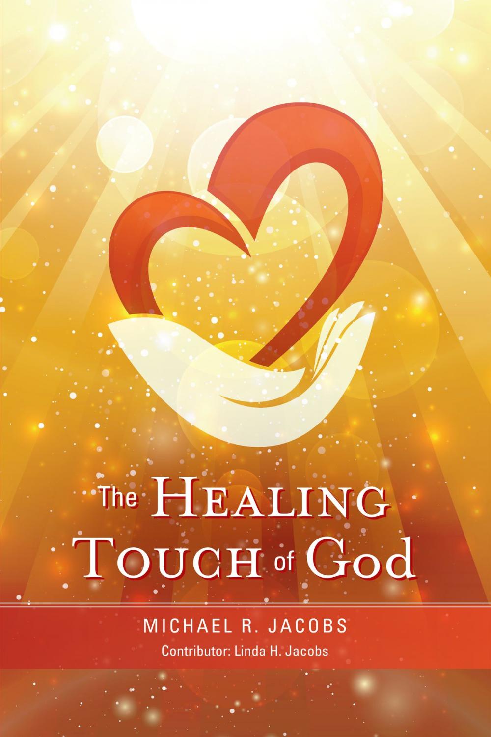 Big bigCover of The Healing Touch of God